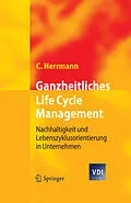 E-Book (pdf) Ganzheitliches Life Cycle Management von Christoph Herrmann