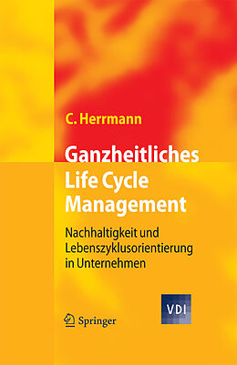 E-Book (pdf) Ganzheitliches Life Cycle Management von Christoph Herrmann