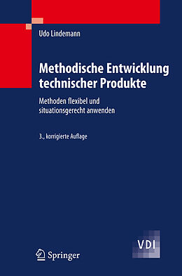 Fester Einband Methodische Entwicklung technischer Produkte von Udo Lindemann