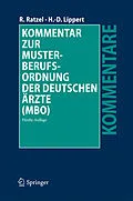 E-Book (pdf) Kommentar zur Musterberufsordnung der deutschen Ärzte (MBO) von Rudolf Ratzel, Hans-Dieter Lippert
