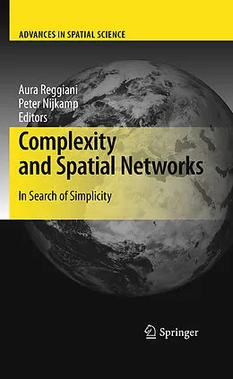 E-Book (pdf) Complexity and Spatial Networks von Aura Reggiani, Peter Nijkamp