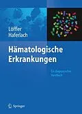 E-Book (pdf) Hämatologische Erkrankungen von Helmut Löffler, Torsten Haferlach