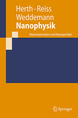 Kartonierter Einband Nanophysik von Simone Herth, Günter Reiss, Alexander Weddemann