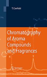 eBook (pdf) Chromatography of Aroma Compounds and Fragrances de Tibor Cserháti