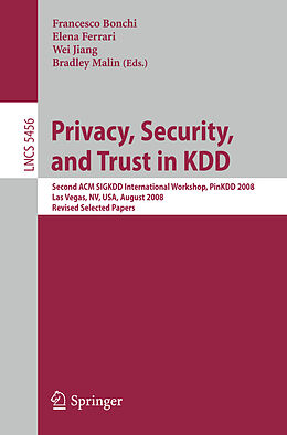 Kartonierter Einband Privacy, Security, and Trust in KDD von 