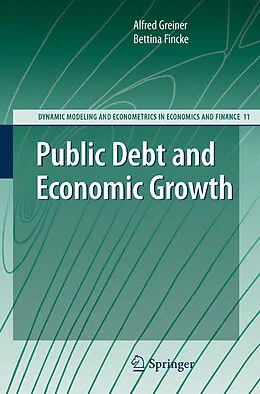 E-Book (pdf) Public Debt and Economic Growth von Alfred Greiner, Bettina Fincke