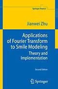 E-Book (pdf) Applications of Fourier Transform to Smile Modeling von Jianwei Zhu