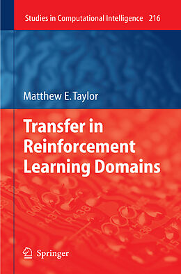 Fester Einband Transfer in Reinforcement Learning Domains von Matthew Taylor