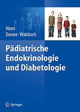 E-Book (pdf) Pädiatrische Endokrinologie und Diabetologie von Olaf Hiort, Thomas Danne, Martin Wabitsch