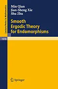 E-Book (pdf) Smooth Ergodic Theory for Endomorphisms von Min Qian, Jian-Sheng Xie, Shu Zhu
