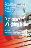 E-Book (pdf) Dictionary of Weighing Terms von Roland Nater, Arthur Reichmuth, Roman Schwartz