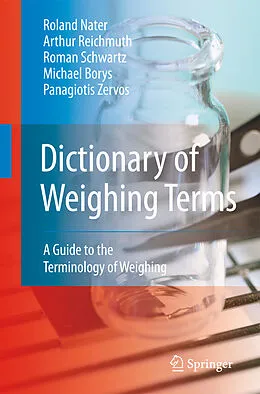 E-Book (pdf) Dictionary of Weighing Terms von Roland Nater, Arthur Reichmuth, Roman Schwartz