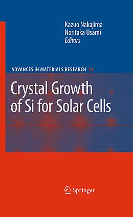 E-Book (pdf) Crystal Growth of Silicon for Solar Cells von Kazuo Nakajima, Noritaka Usami