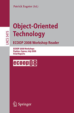 Kartonierter Einband Object-Oriented Technology. ECOOP 2008 Workshop Reader von 