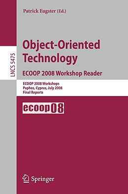 E-Book (pdf) Object-Oriented Technology. ECOOP 2008 Workshop Reader von 