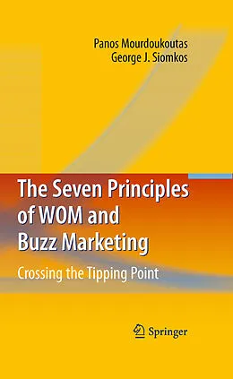 E-Book (pdf) The Seven Principles of WOM and Buzz Marketing von Panos Mourdoukoutas, George J. Siomkos