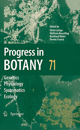 E-Book (pdf) Progress in Botany 71 von Ulrich E. Lüttge, Wolfram Beyschlag, Burkhard Büdel
