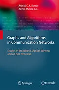 E-Book (pdf) Graphs and Algorithms in Communication Networks von Arie Koster, Xavier Muñoz