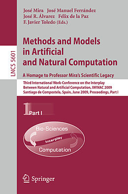 Kartonierter Einband Methods and Models in Artificial and Natural Computation. A Homage to Professor Mira's Scientific Legacy von 