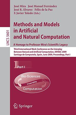 E-Book (pdf) Methods and Models in Artificial and Natural Computation. A Homage to Professor Mira's Scientific Legacy von 