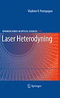 E-Book (pdf) Laser Heterodyning von Vladimir V. Protopopov
