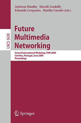 Kartonierter Einband Future Multimedia Networking von 