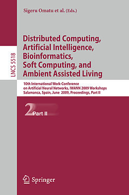 Kartonierter Einband Distributed Computing, Artificial Intelligence, Bioinformatics, Soft Computing and Ambient Assisted Living von 