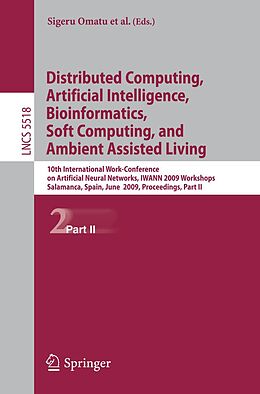 E-Book (pdf) Distributed Computing, Artificial Intelligence, Bioinformatics, Soft Computing, and Ambient Assisted Living von 