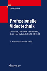 E-Book (pdf) Professionelle Videotechnik von Ulrich Schmidt