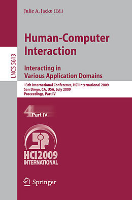 Kartonierter Einband Human-Computer Interaction. Interacting in Various Application Domains von 