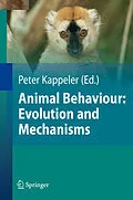 E-Book (pdf) Animal Behaviour: Evolution and Mechanisms von Nils Anthes, Juergen Heinze, Katharina Hirschenhauser