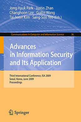 E-Book (pdf) Advances in Information Security and Its Application von Jong Hyuk Park, Justin Zhan, Changhoon Lee