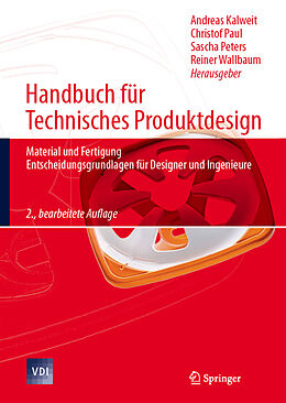 E-Book (pdf) Handbuch für Technisches Produktdesign von Andreas Kalweit, Christof Paul, Sascha Peters
