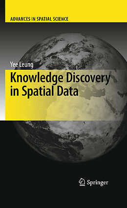 Livre Relié Knowledge Discovery in Spatial Data de Yee Leung