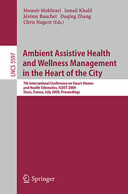 Kartonierter Einband Ambient Assistive Health and Wellness Management in the Heart of the City von 