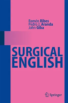 E-Book (pdf) Surgical English von Ramón Ribes, Pedro J. Aranda, John Giba