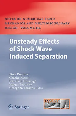 E-Book (pdf) Unsteady Effects of Shock Wave induced Separation von Piotr Doerffer, Charles Hirsch, Jean-Paul Dussauge