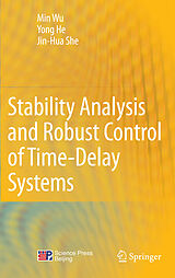 eBook (pdf) Stability Analysis and Robust Control of Time-Delay Systems de Min Wu, Yong He, Jin-Hua She