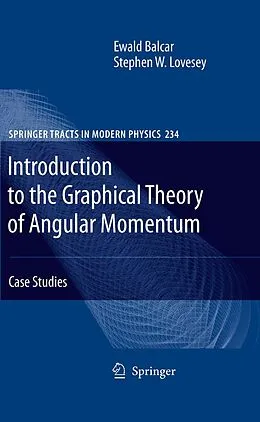E-Book (pdf) Introduction to the Graphical Theory of Angular Momentum von Ewald Balcar, Stephen W. Lovesey