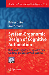 Livre Relié System-Ergonomic Design of Cognitive Automation de Axel Schulte, Reiner Onken