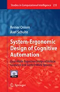 E-Book (pdf) System-Ergonomic Design of Cognitive Automation von Reiner Onken, Axel Schulte