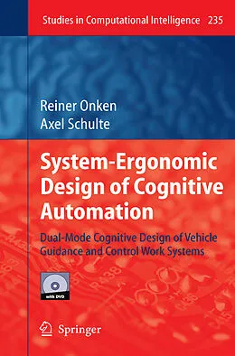 E-Book (pdf) System-Ergonomic Design of Cognitive Automation von Reiner Onken, Axel Schulte