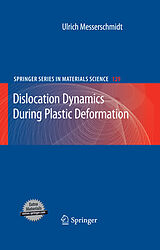 E-Book (pdf) Dislocation Dynamics During Plastic Deformation von Ulrich Messerschmidt