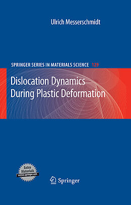 eBook (pdf) Dislocation Dynamics During Plastic Deformation de Ulrich Messerschmidt