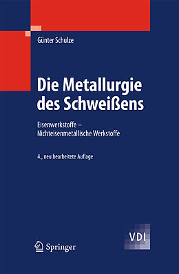 E-Book (pdf) Die Metallurgie des Schweißens von Günter Schulze