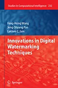 E-Book (pdf) Innovations in Digital Watermarking Techniques von Feng-Hsing Wang