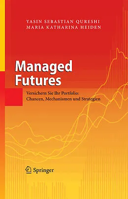 E-Book (pdf) Managed Futures von Yasin Sebastian Qureshi, Maria Katharina Heiden
