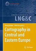 E-Book (pdf) Cartography in Central and Eastern Europe von Georg Gartner, Felix Ortag