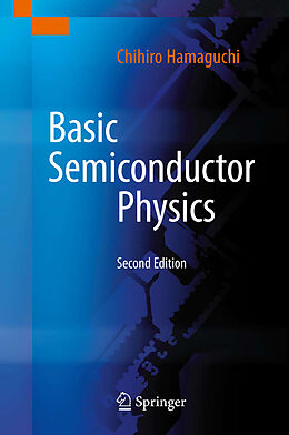 Livre Relié Basic Semiconductor Physics de Chihiro Hamaguchi