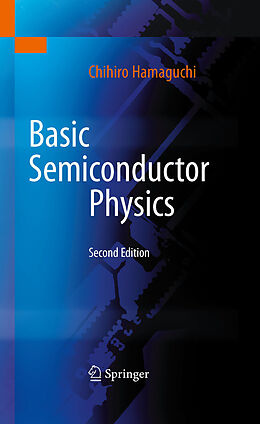 eBook (pdf) Basic Semiconductor Physics de Chihiro Hamaguchi